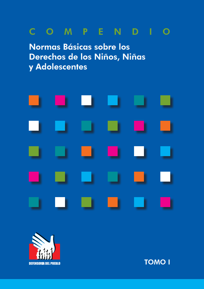 Compendio Normas Básicas sobre los Derechos de los Niños, Niñas y Adolescentes